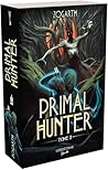 Primal Hunter - Tome 2 by Zogarth