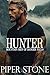 Hunter (Mountain Men of Danger Falls #3) by Piper Stone