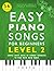 Easy Piano Songs for Beginn...