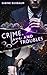 Crime, Love and Troubles: E...