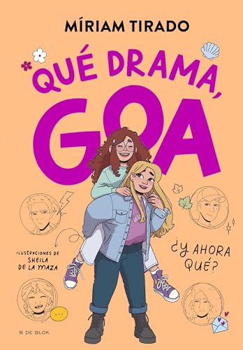 Me llamo Goa 6 - Qué drama, Goa: ¿Y ahora qué? (Hardcover)