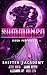 Summoned: Siren Prophecy 3 (Shifter Academy)
