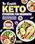 The Complete Keto Cookbook for Beginners by Soledad Bruce