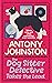 The Dog Sitter Detective Takes the Lead by Antony Johnston