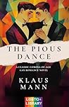 The Pious Dance: ...