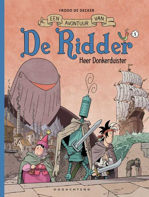 Heer Donkerduister (Een avontuur van De Ridder, #1)