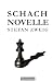 Stefan Zweig - Schachnovelle (German Edition)