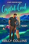 Crystal Creek by Kelly Collins