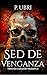 Sed de venganza (Trilogía C...