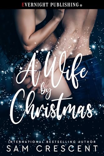 A Wife by Christmas (Kindle Edition)