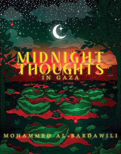 Midnight Thoughts in Gaza (Kindle Edition)