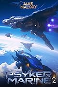 Psyker Marine 2: A Science Fiction LitRPG