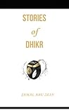 Stories Of Dhikr