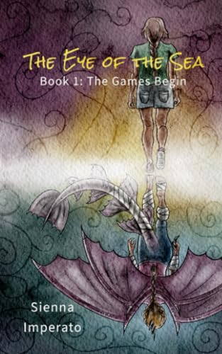 The Eye of the Sea: Book 1: The Games Begin (Paperback)