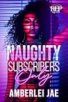 Naughty Subscribers Only (Naughty November 24 Book 8) Naughty Subscribers Only (Naughty November 24 Book 8)