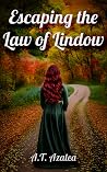 Escaping the Law of Lindow (Law of Lindow, #1)