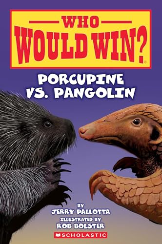 Who Would Win?: Porcupine vs. Pangolin (Kindle Edition)