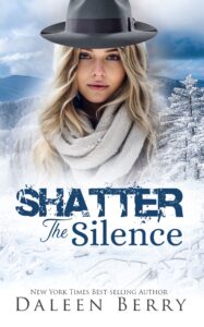 Shatter the Silence (Appalachian Families #2)