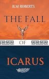 Fall of Icarus: E...