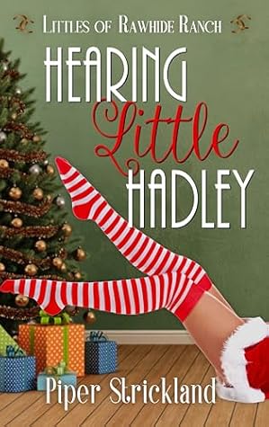 Hearing Little Hadley (Littles of Rawhide Ranch #5)