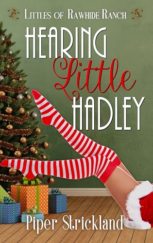Hearing Little Hadley (Littles of Rawhide Ranch #5)