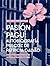 Pasión Pagu: autobiografía precoz de Patricia Galvão (Vindictas) (Spanish Edition)