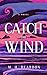 Catch the Wind: (Flight of ...