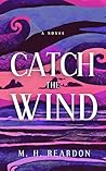 Catch the Wind: