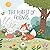 The Forest of Friends by Tianne James
