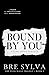 Bound by You (The Four Wall...