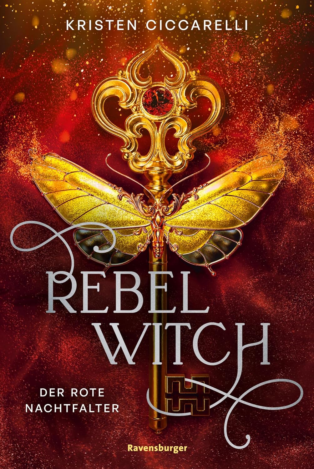 Rebel Witch (Der rote Nachtfalter, #2)