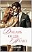 Dreams of the Heart: A Swee...