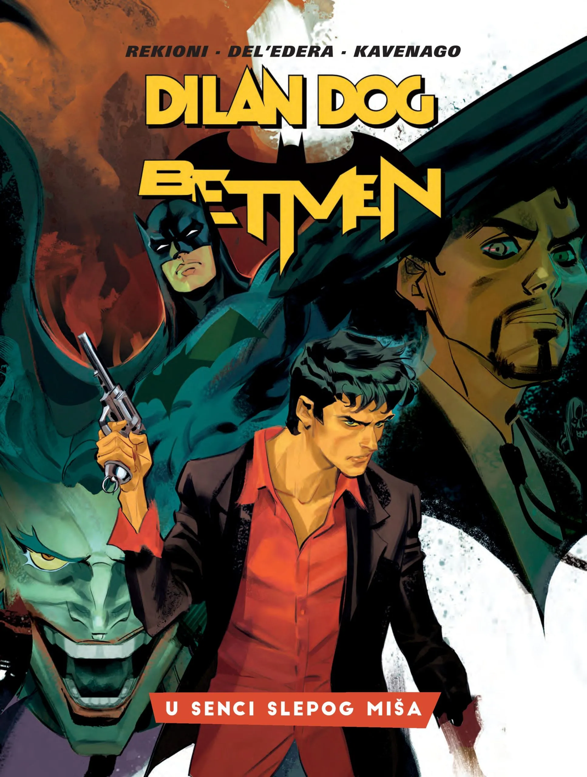 Dilan Dog - Betmen: U senci slepog miša (Hardcover)