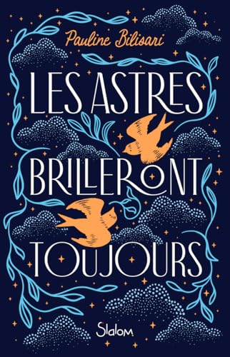 Les Astres brilleront toujours (Paperback)