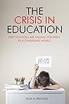 The Crisis in Education by Ariel A. Martinez