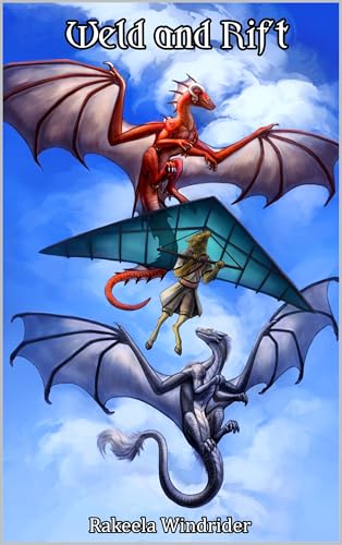 Weld and Rift (Theoma Book 4)