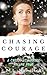 Chasing Courage (A Christmas Mystery Book 4)