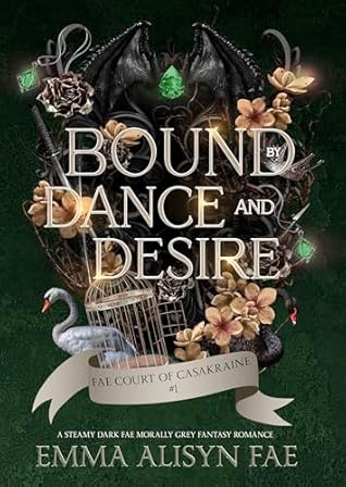 Bound by Dance and Desire (The Fae Court of Casakraine, #1)