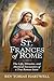 ST. FRANCES OF ROME by Rev Tobias Hartwell
