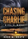 Chasing Charlie: ...