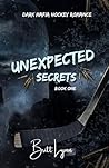 Unexpected Secrets: Book One (Unexpected Secrets and Love 1)