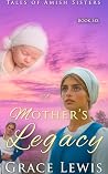 A Mother's Legacy...