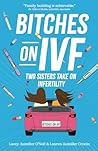 Bitches on IVF: T...