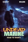 Dead to Rights (Undead Marine #6)