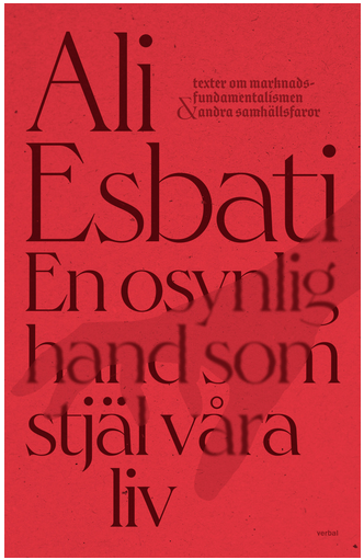 En osynlig hand som stjäl våra liv