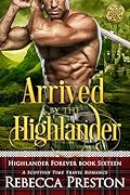 Arrived By The Highlander