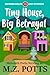 Tiny House, Big Betrayal (S...