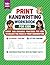 Print Handwriting Workbook for Kids by Justin Du