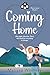 Coming Home: (Home Series, Book Two) (The Home Series 2)