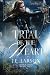 A Trial of the Heart (Valdor Series)